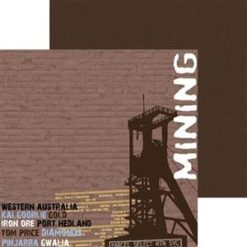 Been There Done That Double Sided Patterned Papers - Mining Boom